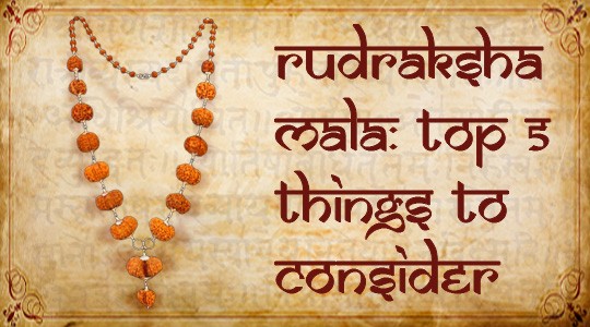 Rudraksha Mala: Top 5 Things to Consider